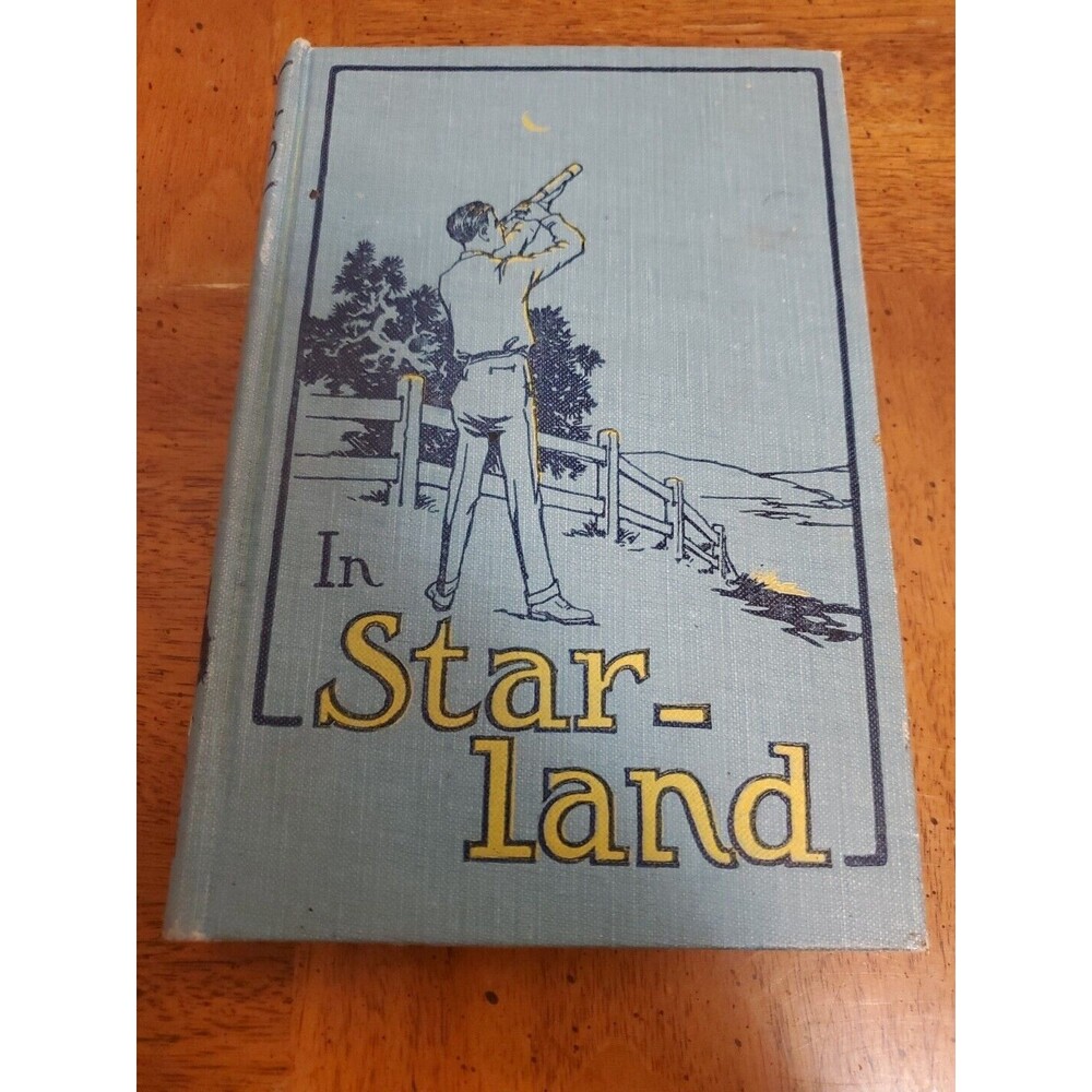 In Starland by Fannie Dickerson Chase Fist Edition (1922, Hardback) Pacific Pres